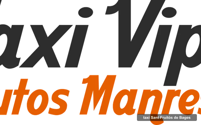 Taxi Vips Autos Manresa, servicio de taxi en Sant Fruitós de Bages